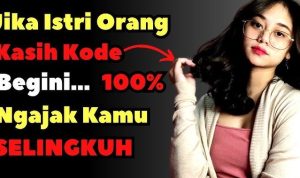 Kode Wanita Ngajak Selingkuh