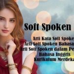 Soft Spoken Artinya